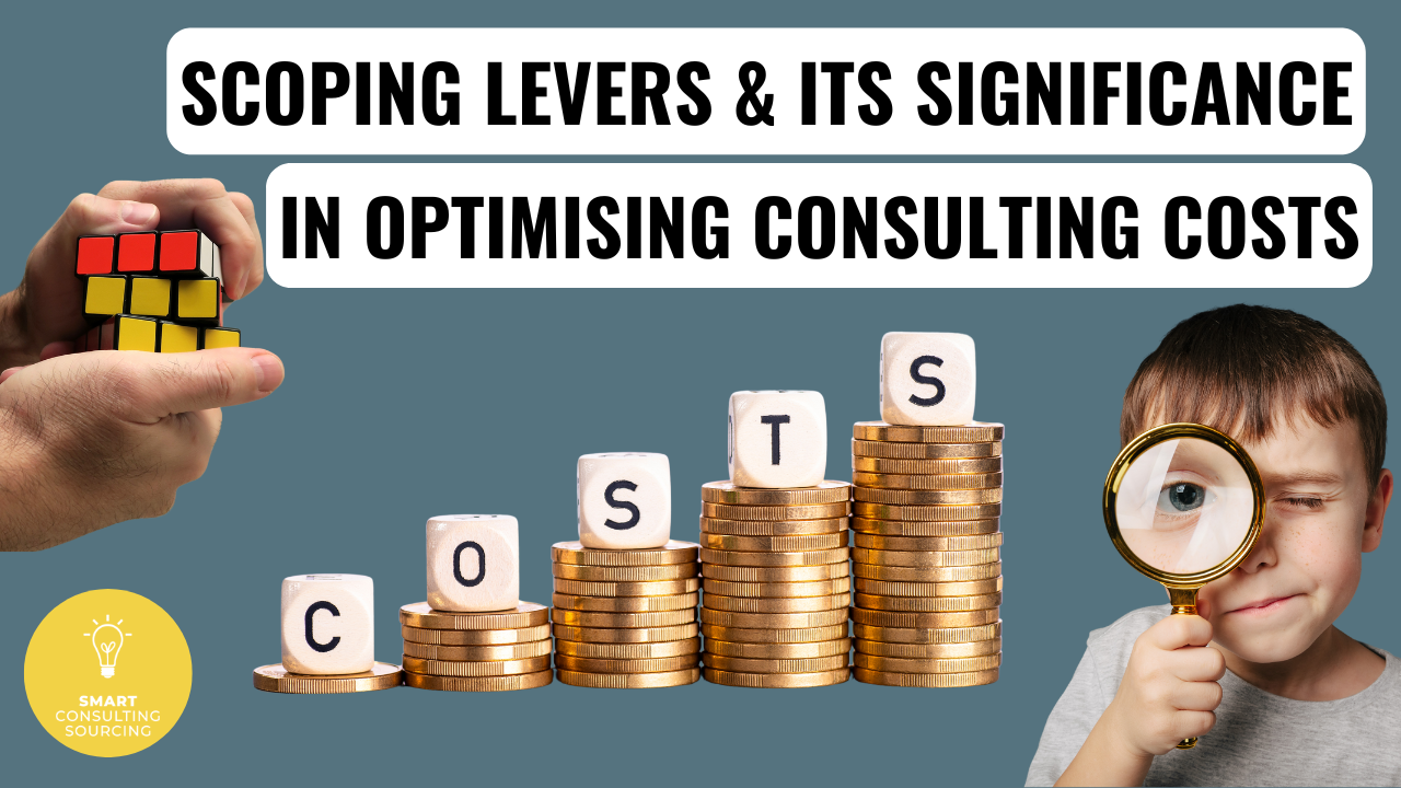 The Scoping Lever and Its Significance in Optimizing Consulting Costs