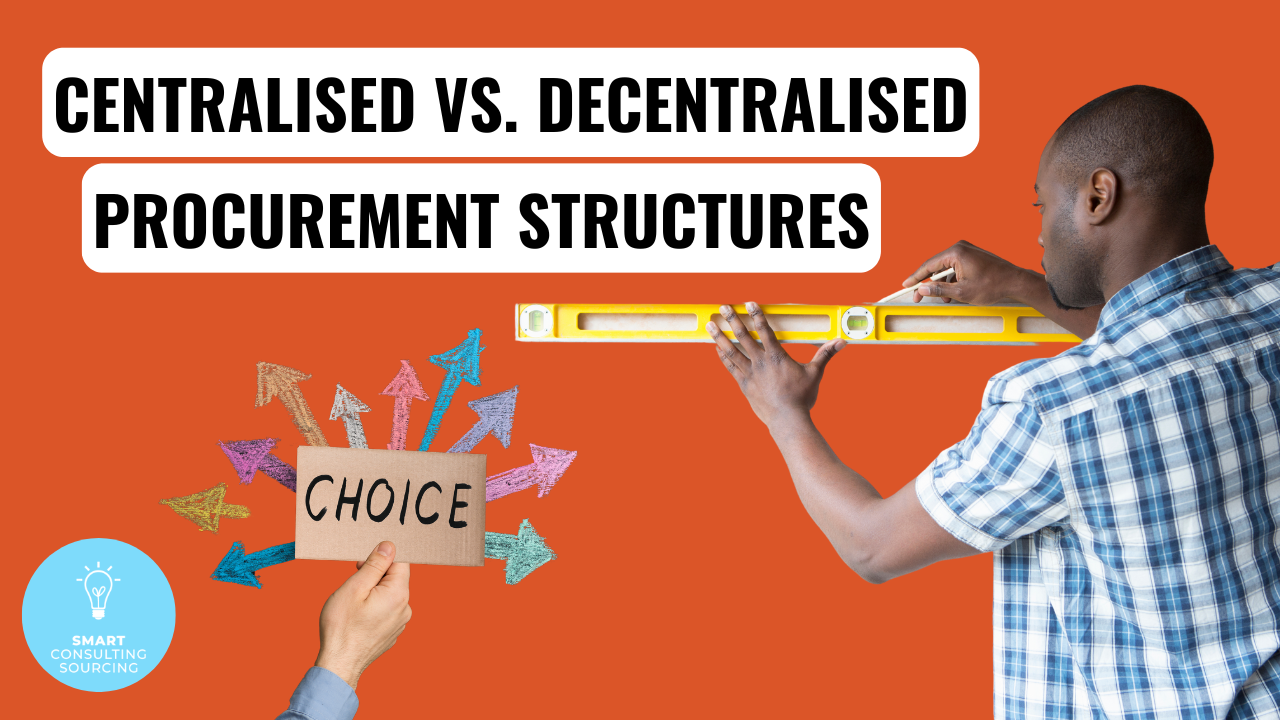 Centralised vs. Decentralised Procurement: Which Strategy Drives Better Consulting Results?